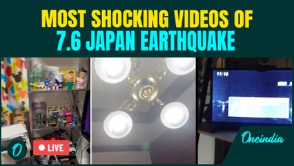 VIDEO: Moment 7.6 Earthquake Hits Japan | Terrifying Footage Shows Buildings Shaking Like Cards