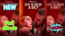 How To Break A Dilf – Full HD Movie 2025 [EngSub]