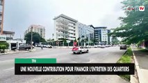 [#Reportage] TFH : Une nouvelle contribution pour financer l’entretien des quartiers