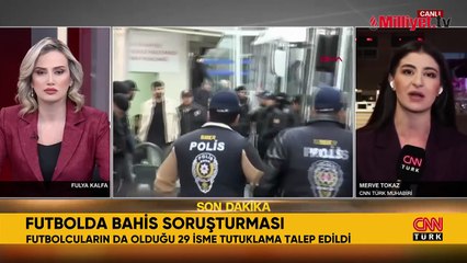 Futbolda bahis soruşturması! 29 tutuklama 10 adli kontrol talebi
