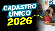 Cadastro Único 2026: INSCRIÇÃO, DOCUMENTOS QUE NÃO PODEM FALTAR E REGRAS DE ATUALIZAÇÃO