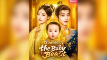 Crowned By The Baby Beast – Full HD Movie | English Sub