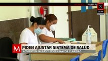 Exigen mejoras al sistema de salud; alertan fallas y falta de calidad en servicios