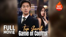 [Hot Drama] Top Secret - Game of Control | Full Movie (2025)