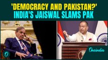 ‘Democracy and Pakistan Don’t Go Together’: India’s MEA Spokesperson Randhir Jaiswal SLAPS Pakistan