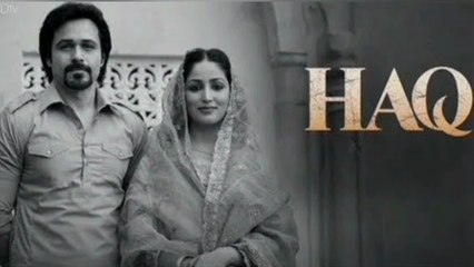 Haq (2025) Hindi Full Movie HD | Emraan Hashmi | Yami Gautam | digital tv