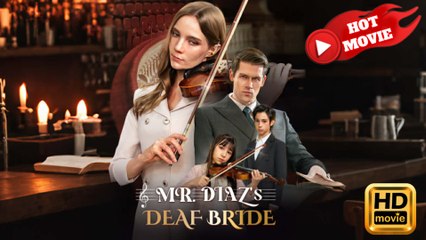 Mr Diaz's Deaf Bride  Full Movie HD - Drama ShortFilms Hot