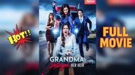 Grandma Broke the Heir She Raised Full Movie