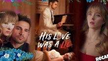 His Love Was A Lie Full movie