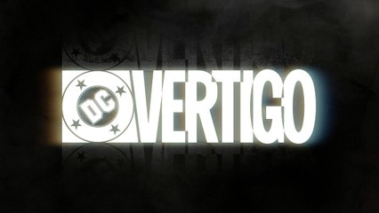 DC Vertigo - tráiler de DC Comics