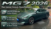 Der neue 2026 MG 7: Luxus, Power und Technik vereint