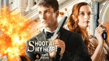 Shoot At My Heart - New Hot