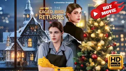 When the Caged Bird Returns  Full Movie HD - Drama ShortFilms Hot