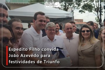 Espedito Filho convida João Azevêdo para festividades de Triunfo