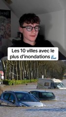 Les 10 villes avec le plus d’inondations #classement #villes #innondation
