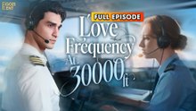 Love Frequency at 30000 Feet FULL - 2025
