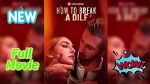 How to Break a DILF (2025) - FULL [Eng Sub]