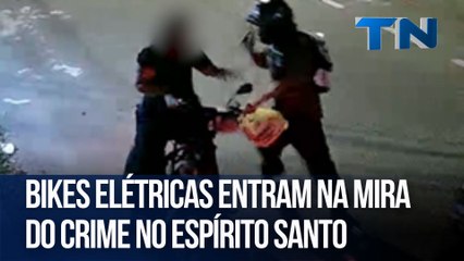 Bikes elétricas entram na mira do crime no Espírito Santo
