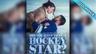 Did You Have To Be A Hockey Star Full Episodes