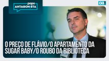 O preço de Flávio/O apartamento da sugar baby/O roubo da Biblioteca | Papo Antagonista - 08/12/2025