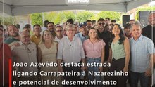 João Azevêdo destaca estrada ligando Carrapateira à Nazarezinho e potencial de desenvolvimento