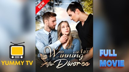 Winning at Life After Divorce [ SHORT DRAMA WITH HIGH QUALITY  ]