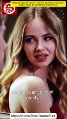 Billionaire Escort’s Secret - Secret of Joanna Ford and Trevor Dixon Completed Sort Drama