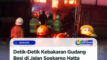 Kebakaran Gudang Besi di Jalan Soekarno Hatta Bandung