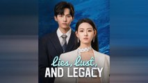 Lies, Lust And Legacy