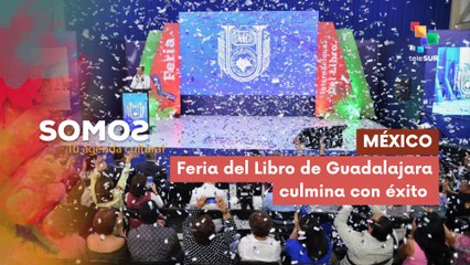 Feria del Libro de Guadalajara culmina con éxito SOMOS 08-12-2025