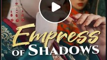Empress of Shadows