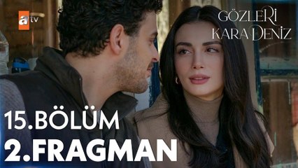 Gözleri Karadeniz 15.Bölüm - Gözleri Karadeniz - Sezon 1 - Bölüm 15 - Fragman VCRH STCRH
