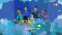 ATP Masters 1000 Western & Southern Mở rộng 2023 | Trailer trên K+SPORT2 HD