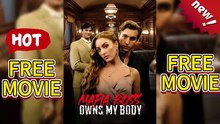 Mafia Boss Owns My Body (2025) Full Movie_ Reelshort