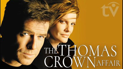 The Thomas Crown Affair Pierce Brosnan & Rene Russo in Criminal Mastermind Thriller 1999 | Subtitles