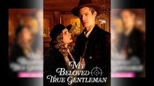 My Beloved True Gentleman - Full