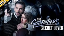 The Godfather Secret Lover FULL EPISODE