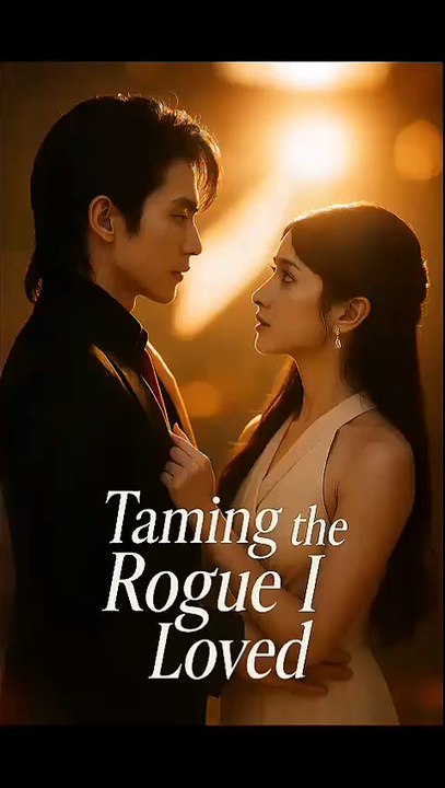Taming The Rogue I Love | Part 1
