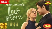 Ms. Billionaire’s Love Business Short Drama
