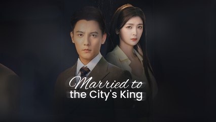 Married To The City's King Engsub