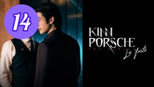 KinnPorsche The Series La Forte Episode 14 Engsub