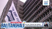 Mahigit 140,000 rolyo ng tissue na binili ng SSS noong 2024, kinuwestiyon ng COA | Balitanghali