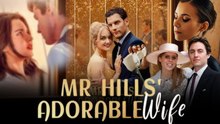 Mr hills adorable wife - FULL MOVIE - ENG SUB