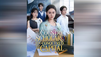 The Heiress Who Won With Brains Season 2 - The Country Scholar Who Conquered The Capital Season 2
