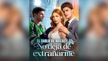 El ídolo de Hockey No Deja de Extrañarme Episodio Completo