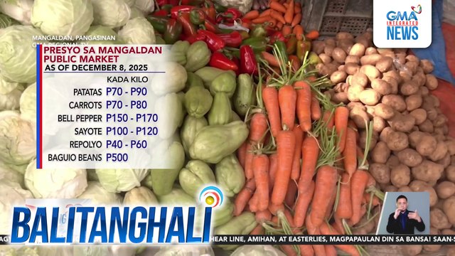 Presyo ng ilang gulay sa Pangasinan, tumaas pa ilang linggo bago ang Pasko | Balitanghali