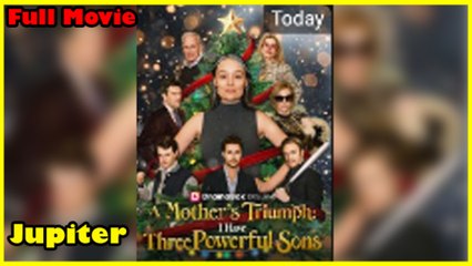 A Mother's Triumph I Have Three Powerful Sons Full Movie  Dramabox