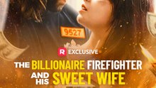 The Billionaire Firefighter And His Sweet Wife 💖 Completed