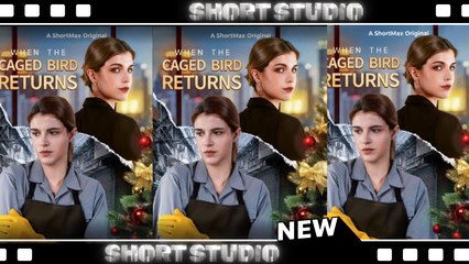 [TOP MOVIE] When The Caged Bird Returns #shortmax #Shortstudio