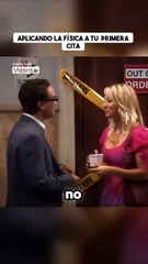 Aplicando la Física a tu Primera Cita